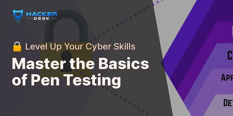 Master the Basics of Pen Testing - 🔒 Level Up Your Cyber Skills