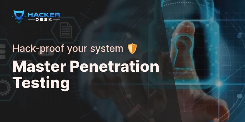 Master Penetration Testing - Hack-proof your system 🛡️