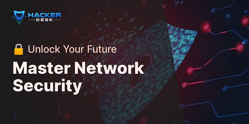 Master Network Security - 🔒 Unlock Your Future