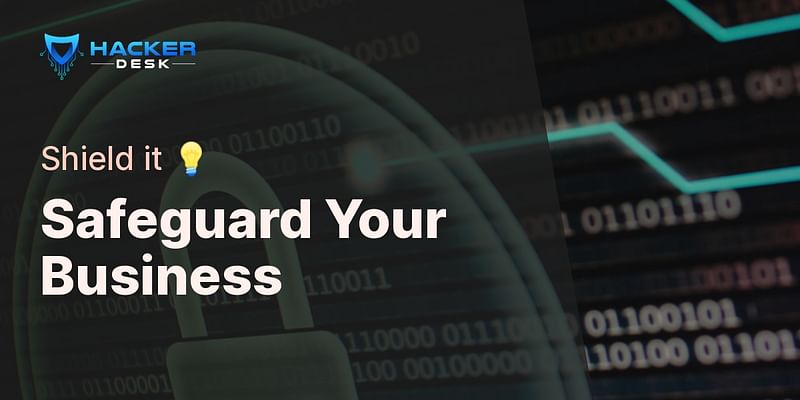 Safeguard Your Business - Shield it 💡