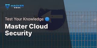 Master Cloud Security - Test Your Knowledge 🌐