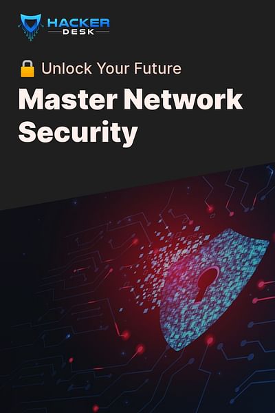 Master Network Security - 🔒 Unlock Your Future
